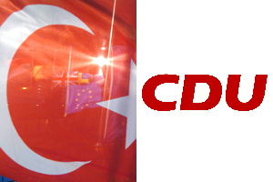*** CDU, Türkiye'ye karşı tutumunu yineledi