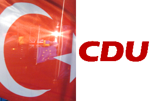 *** CDU, Türkiye’ye karşı tutumunu yineledi