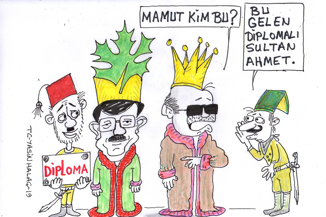 Diplomalı Sultan Ahmet!..