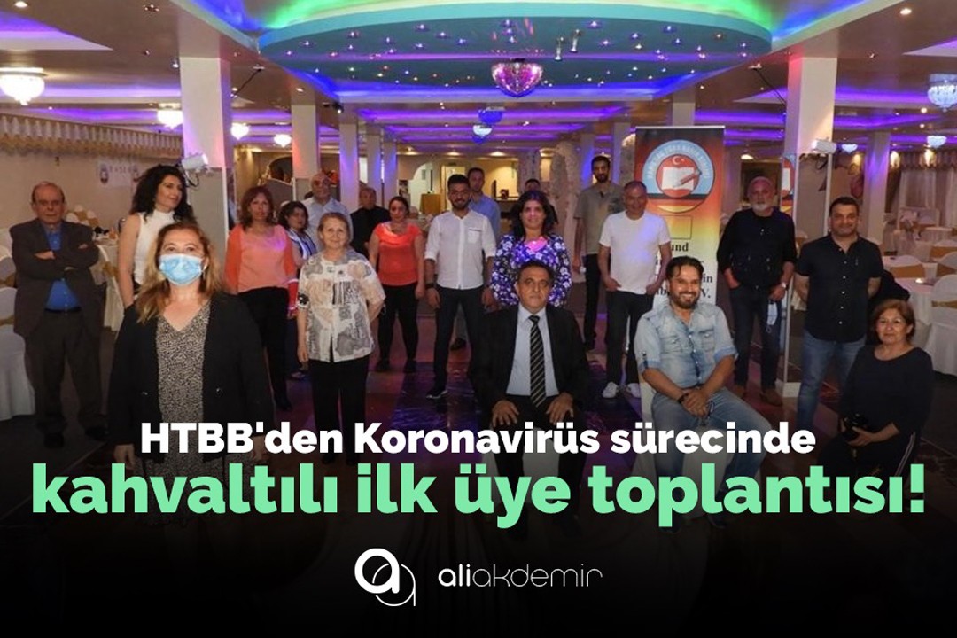 Korona Pandemi sürecinde HTBB`nin ilk üye toplantısı