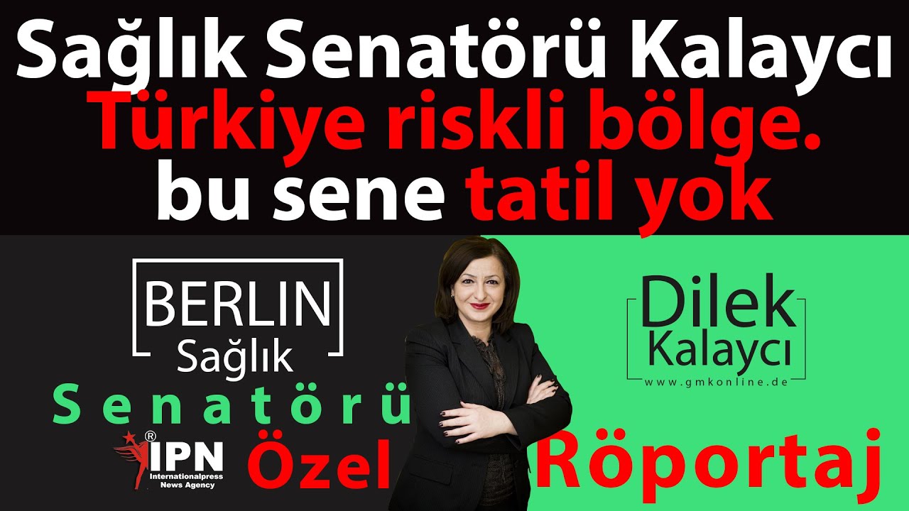 Berlin Sağlık Senatörü Kalaycı: Türkiye riskli bölge, tatile gitmeyeceğim.