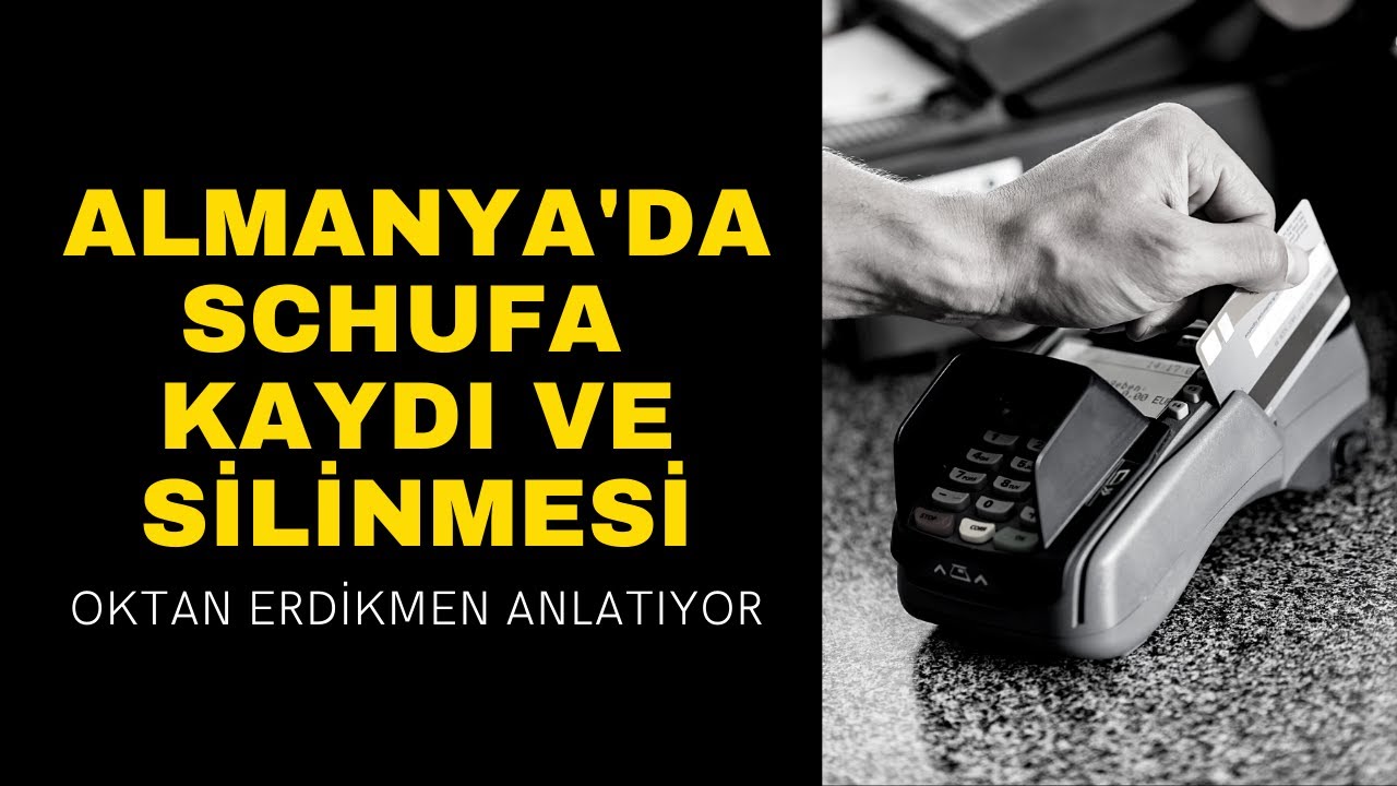 Almanya'da Schufa kaydı ve silinmesi