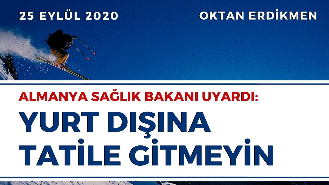 Alman Sağlık Bakanı: Yurt dışına tatile gitmeyin