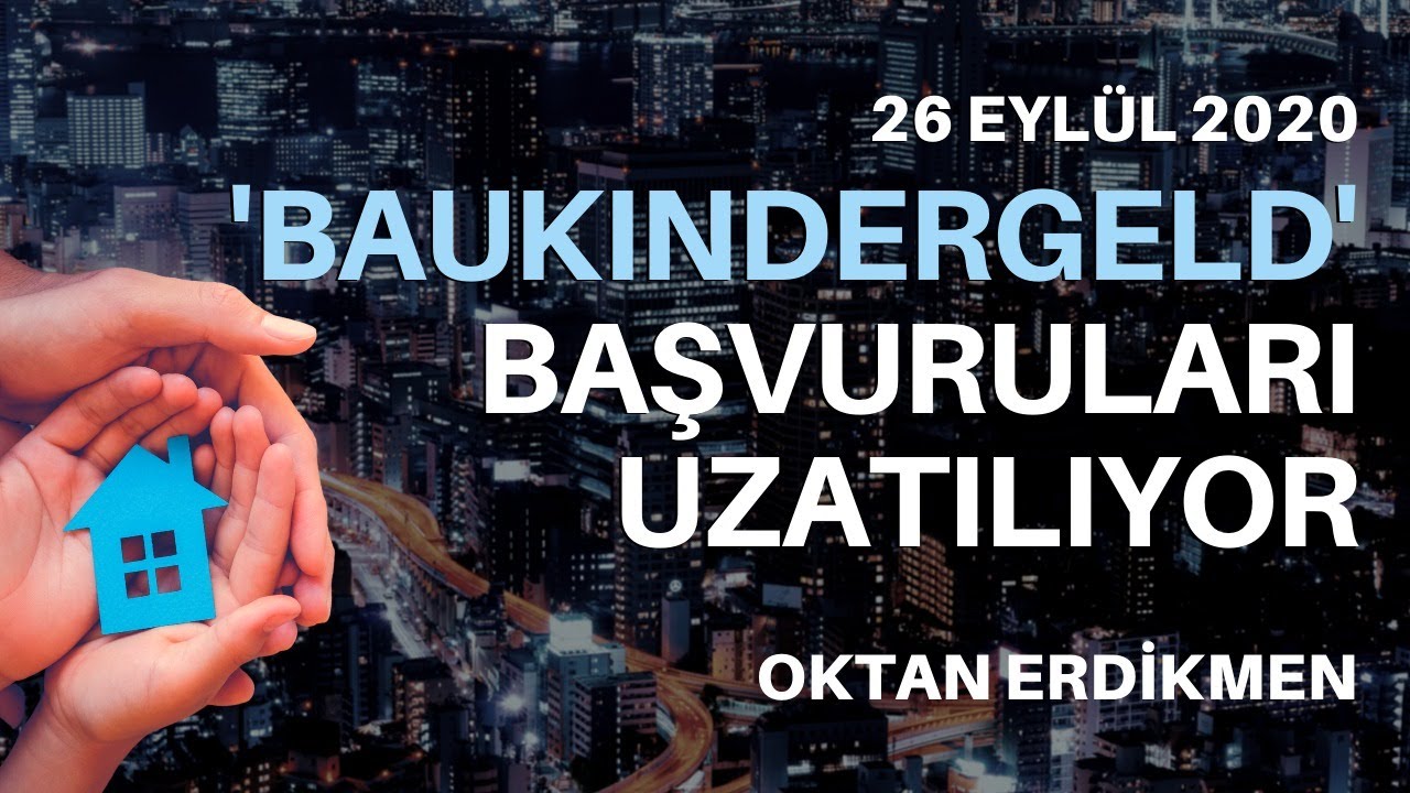 Baukindergeld başvuruları uzatılıyor