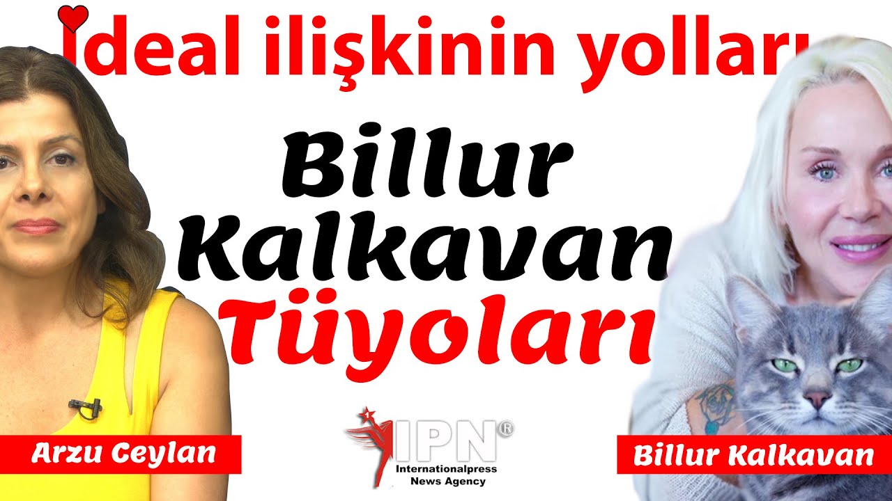 Billur Kalkavan`dan tüyolar: İdeal ilişkinin yolları