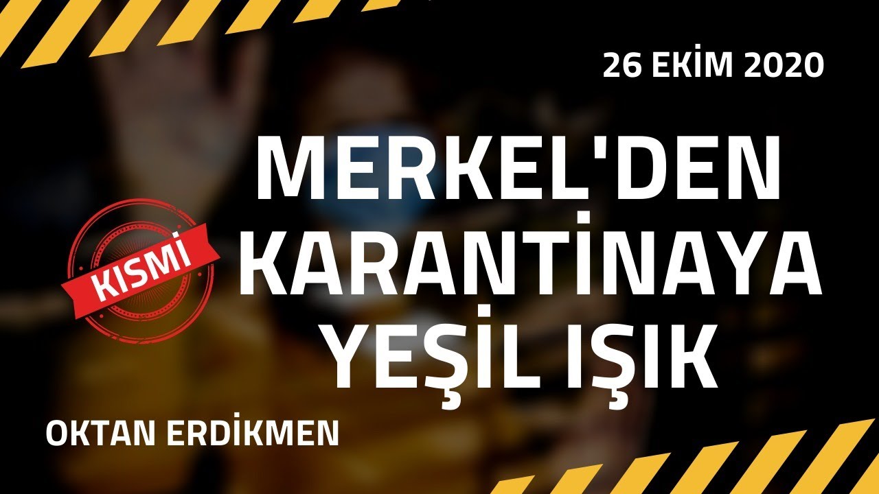 Merkel'den kısmi karantinaya yeşil ışık
