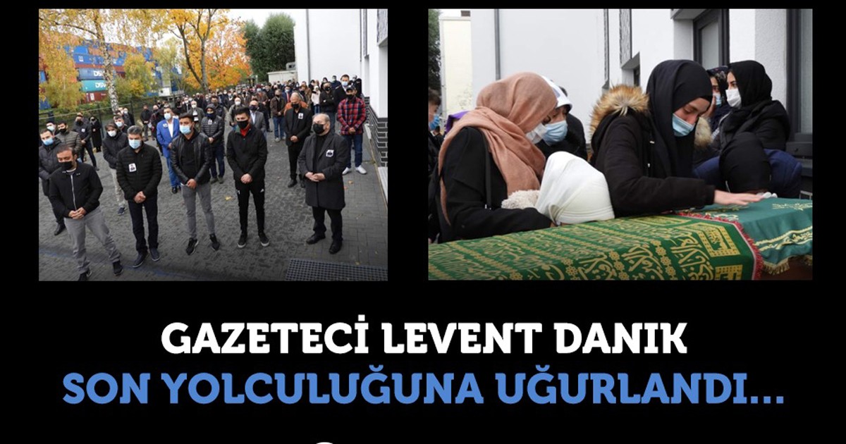 Genç gazeteci Levent Danık son yolculuğuna uğurlandı