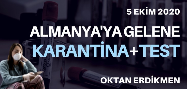 Almanya'da karantina + test kararı
