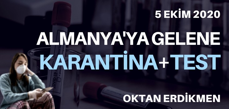 Almanya’da karantina + test kararı