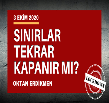 Sınırlar tekrar kapanır mı?