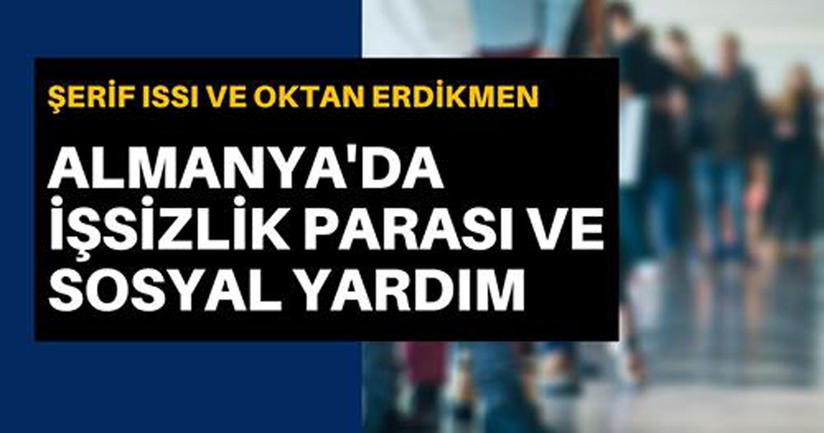 Almanya'da işsizlik parası ve sosyal yardım