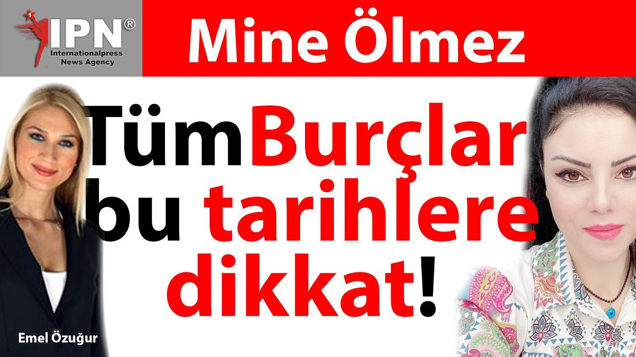 Burçlar ve dikkat etmeniz gereken tarihler