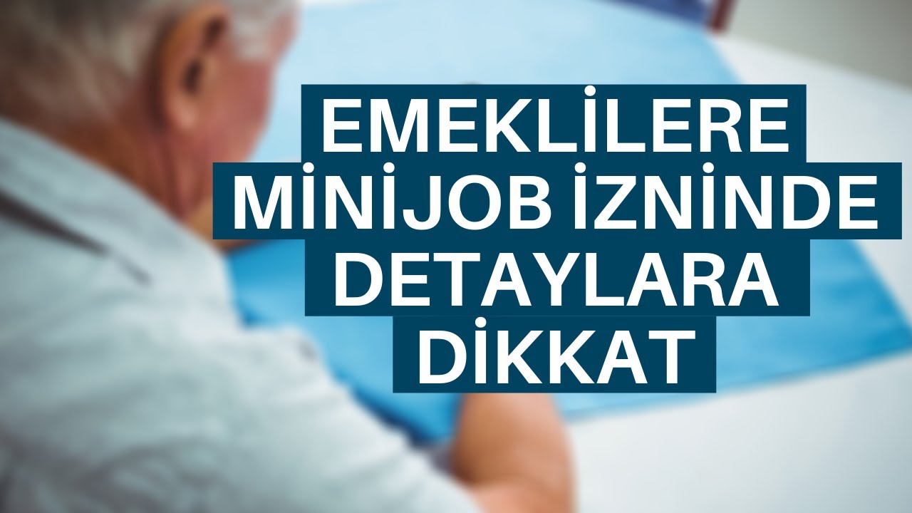 Emeklilere çalışma izninin detayları