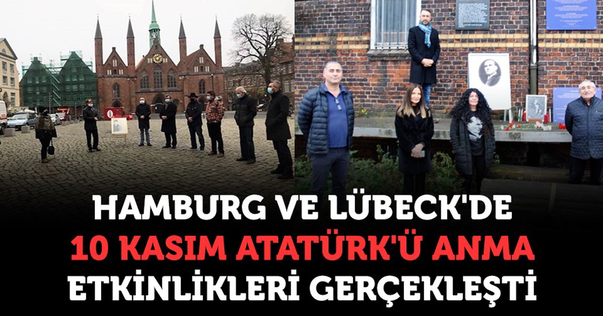 Ulu Önder Atatürk Hamburg ve Lübeck'de anıldı