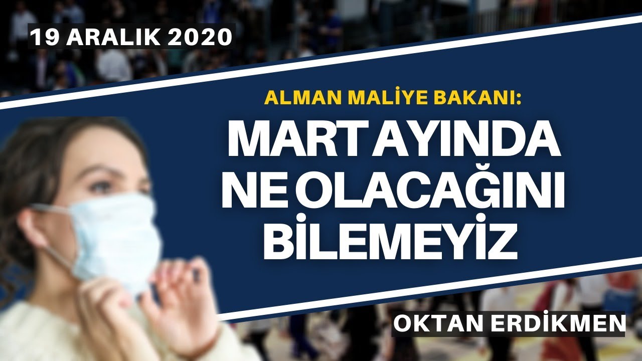 'Mart ayında ne olacağını bilemeyiz'