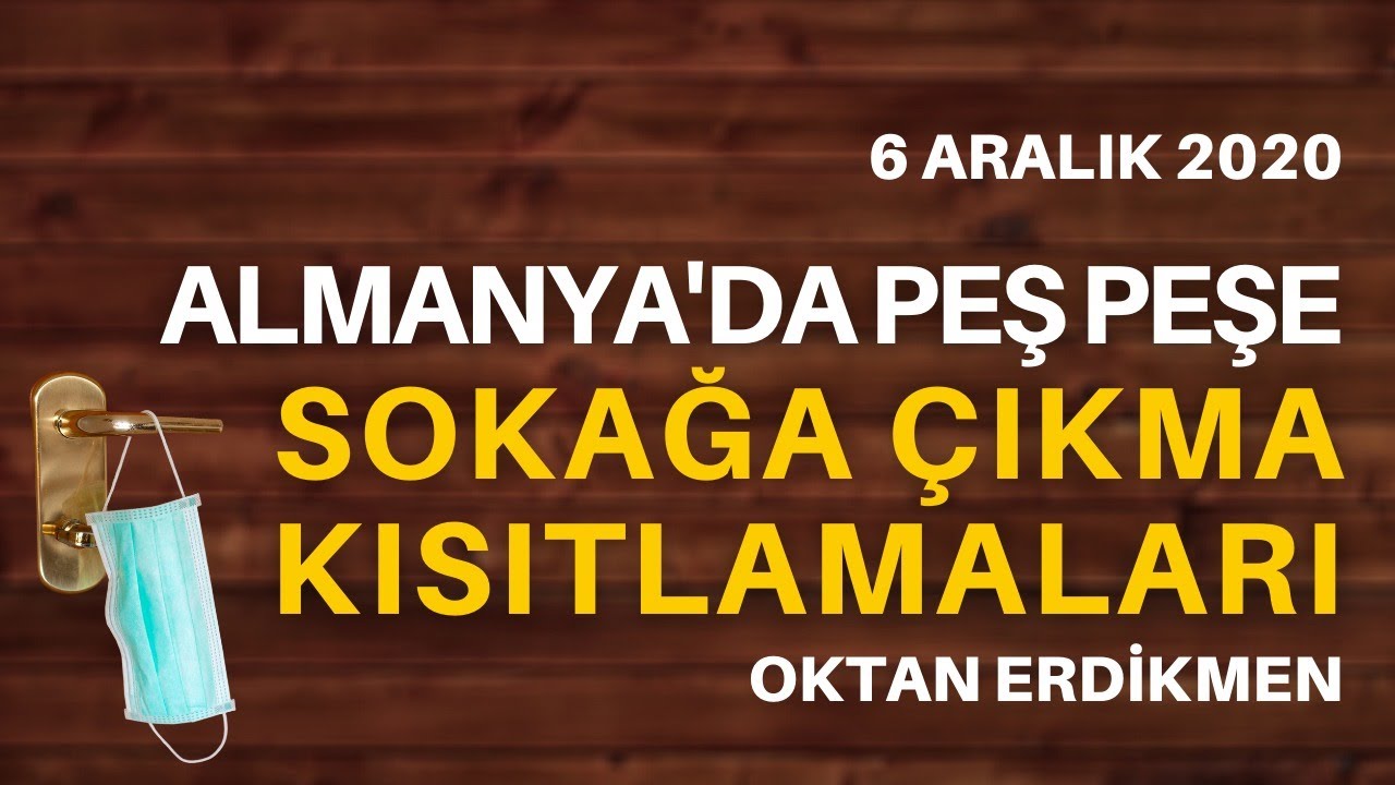 Almanya’da peş peşe sokağa çıkma kısıtlamaları