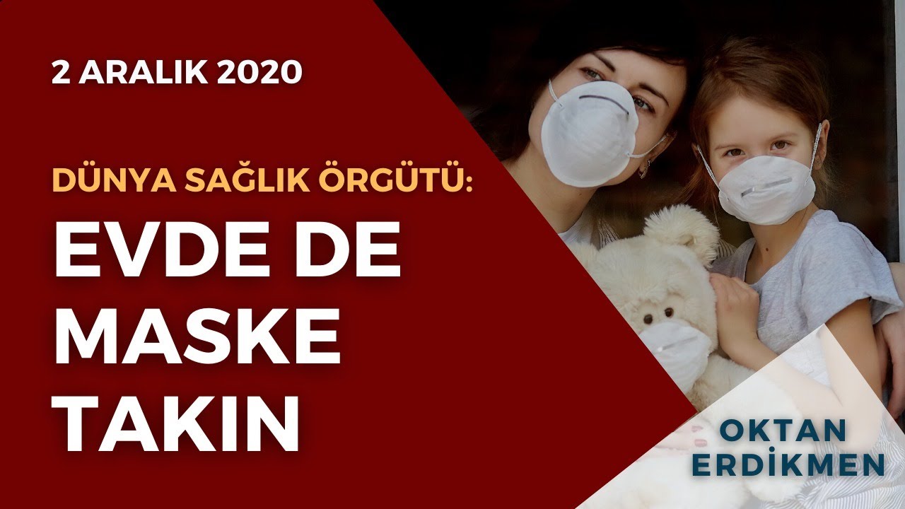 Evde de maske takın