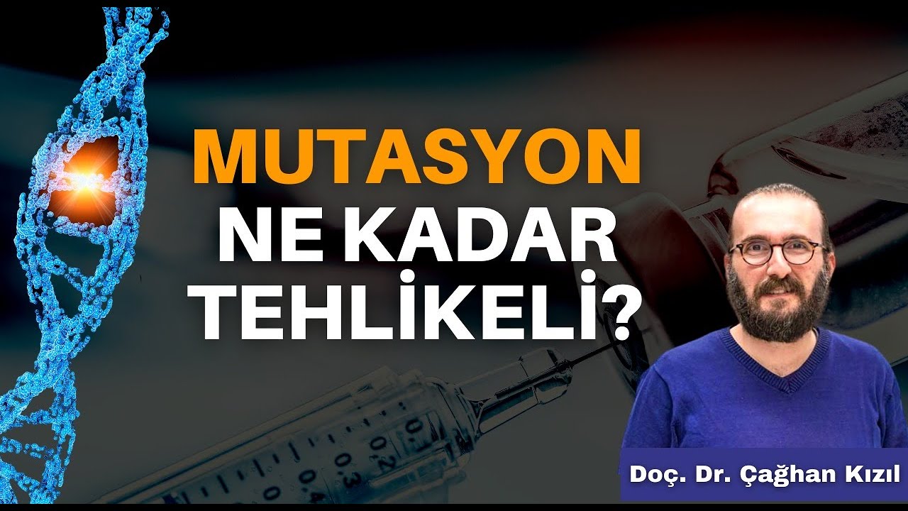 Mutasyon ne kadar tehlikeli?