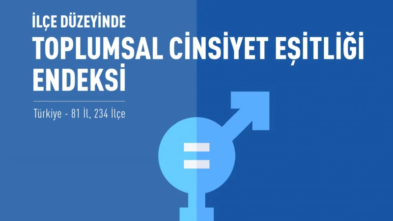 En Yüksek Toplumsal Cinsiyet Eşitliği İzmir Karşıyaka’da 
