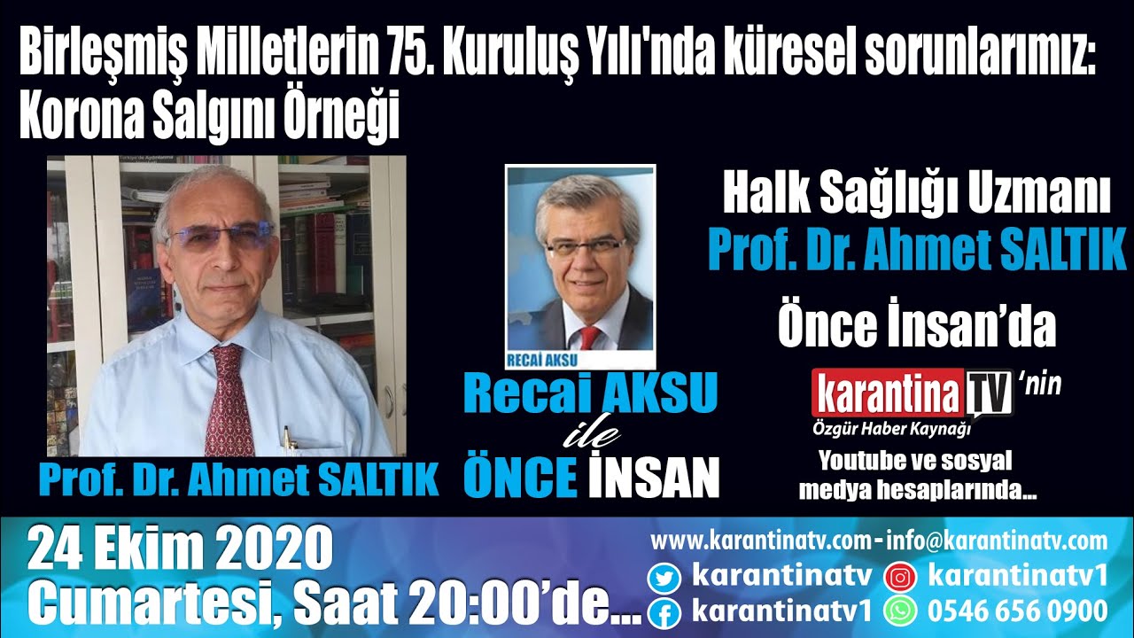 Halk Sağlığı Uzmanı Prof. Dr. Ahmet Saltık, Recai Aksu ile Önce İnsan'da