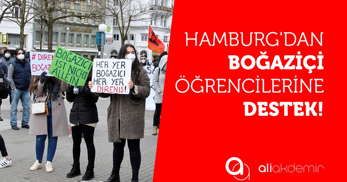Hamburg'dan Boğaziçi Öğrencilerine Destek Gösterisi
