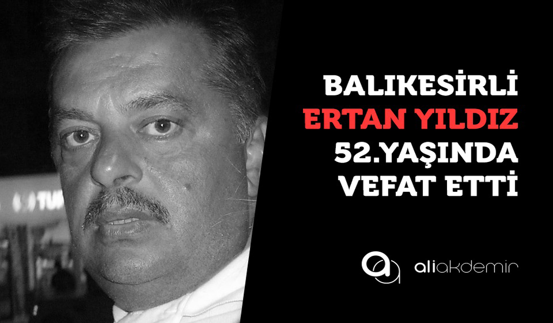 Ertan Yıldız Son Yolculuğuna Uğurlandı!