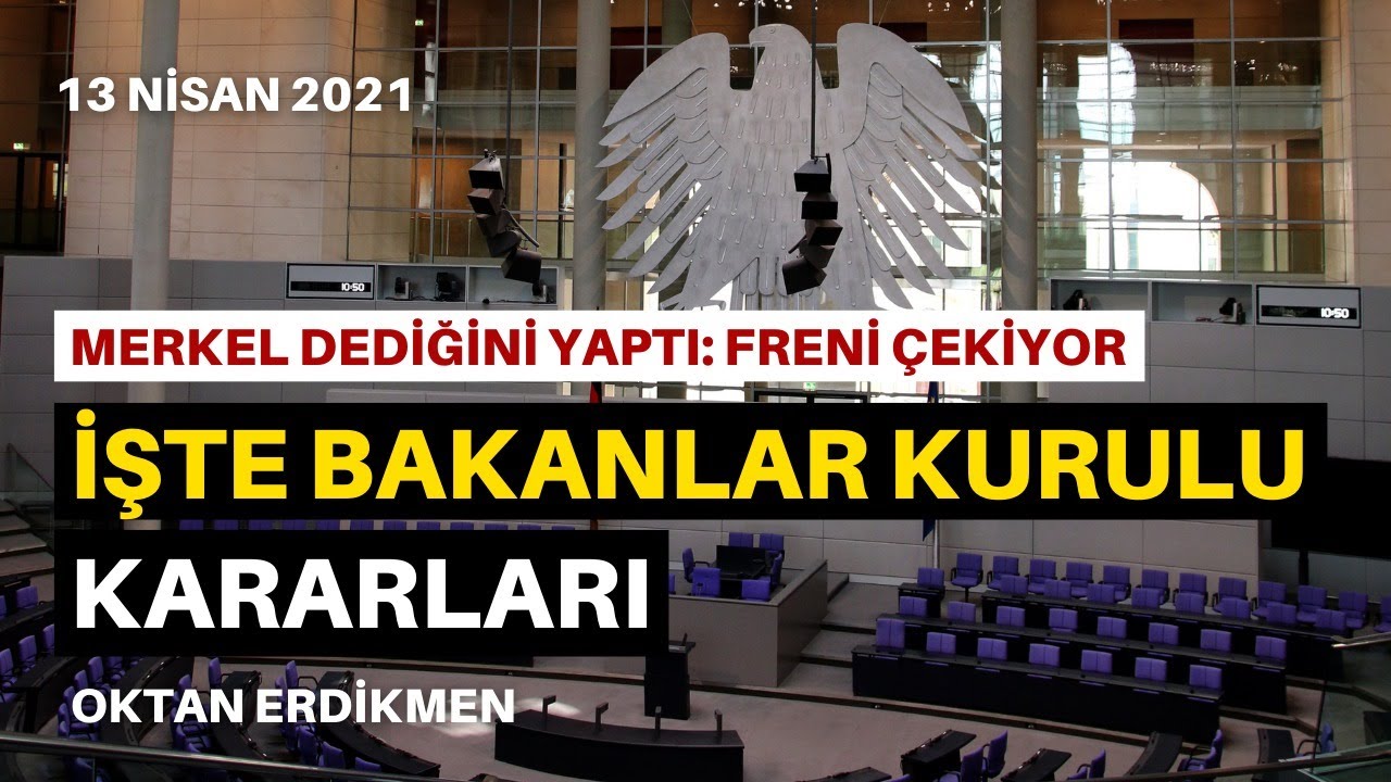 Almanya’da bakanlar kurulu onayladı: İşte kararlar – 13 Nisan 2021