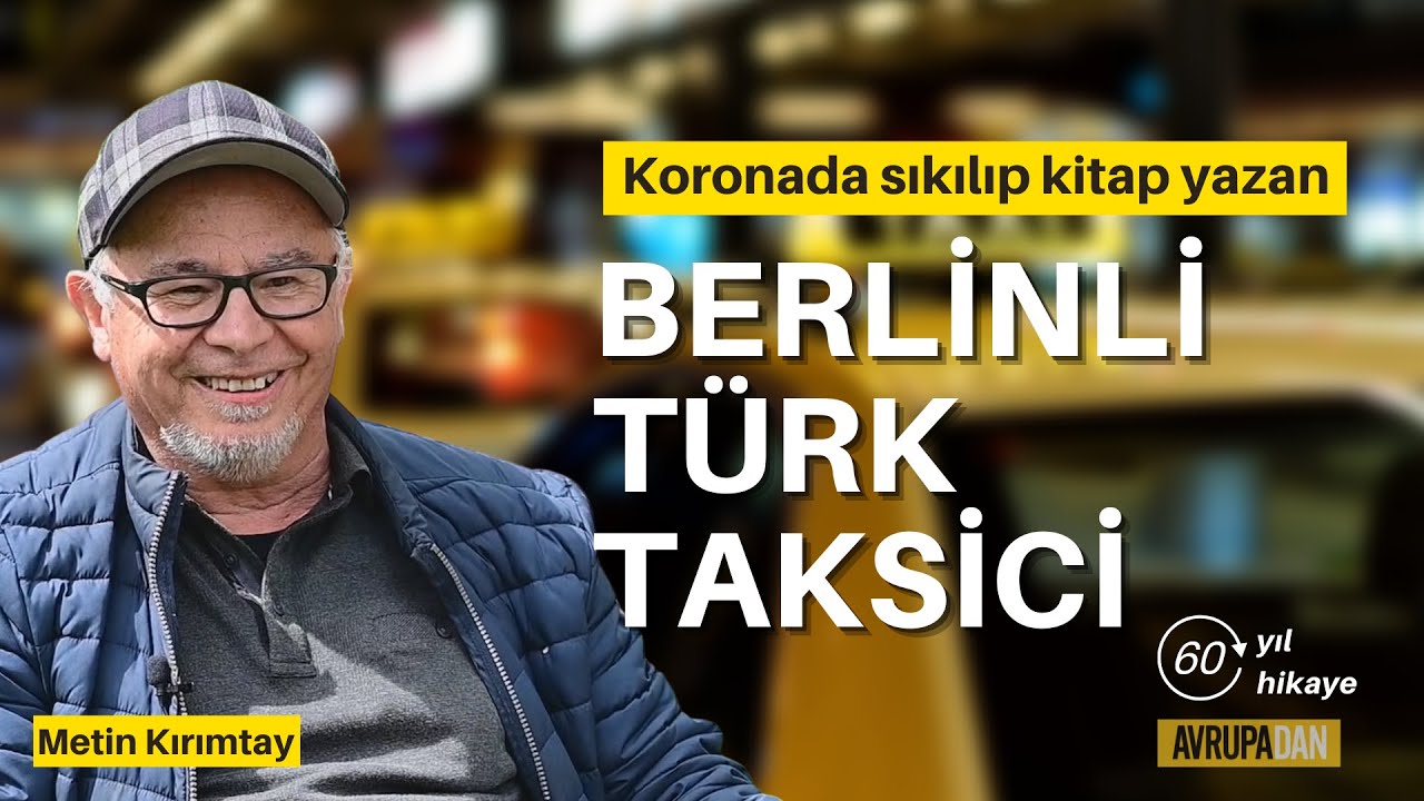 Sıkıntıdan kitap yazan Berlinli Türk Taksici