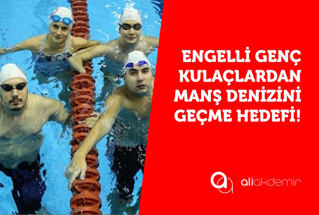 Engelli Genç Kulaçlardan Manş Denizini Geçme Hedefi