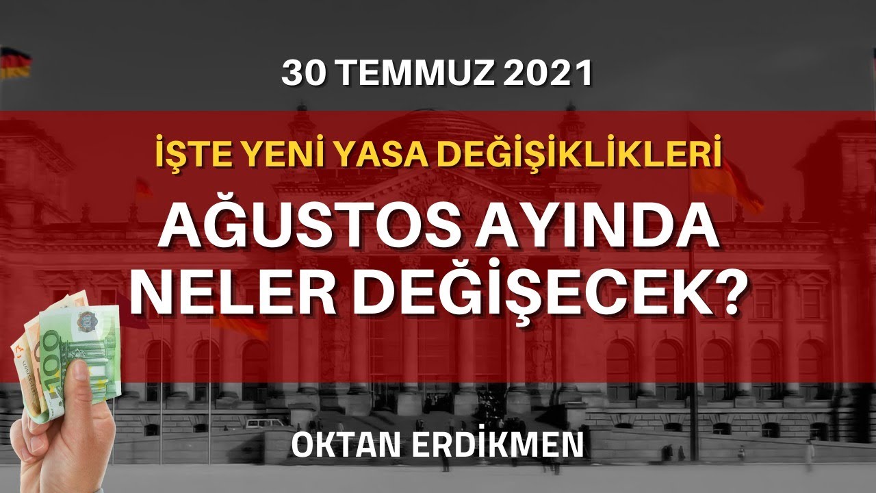 Almanya’da Ağustos ayında neler değişecek? 30 Temmuz 2021