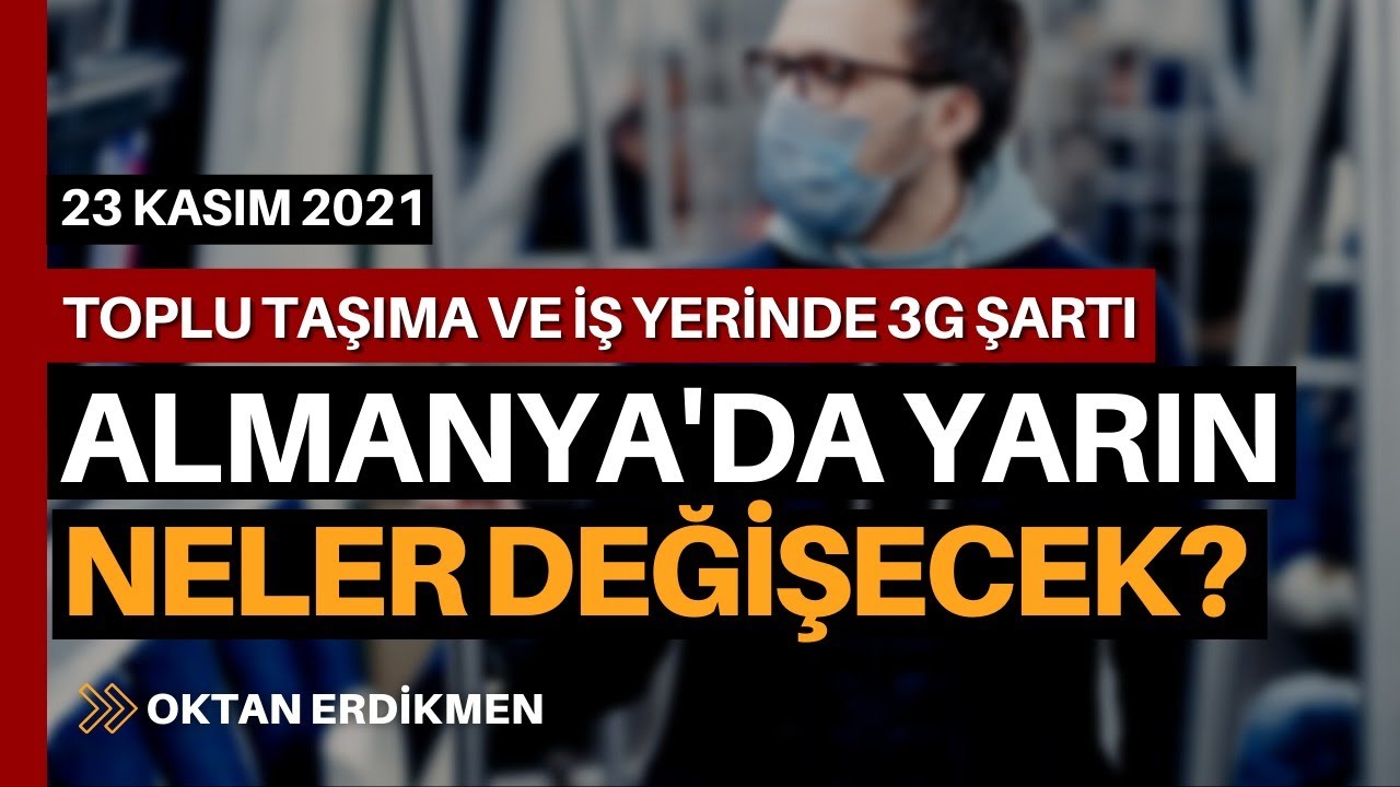 Almanya’da iş yerinde ve toplu taşımada 3G