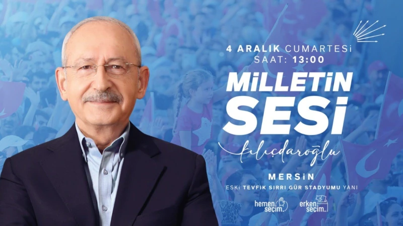 “Milletin Sesi Kılıçdaroğlu” Adaylık Sloganı mı?