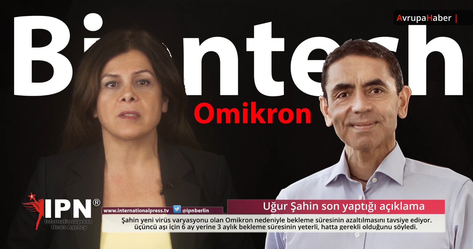 Uğur Şahin: Üçüncü aşı için 6 ay yerine 3 ay yeterli