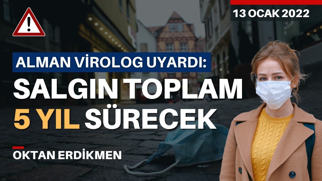 Alman Profesör: Salgın toplam 5 yıl sürecek