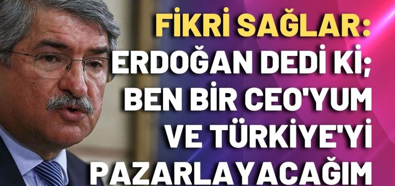 Erdoğan dedi ki; ben bir CEO'yum ve Türkiye'yi pazarlayacağım