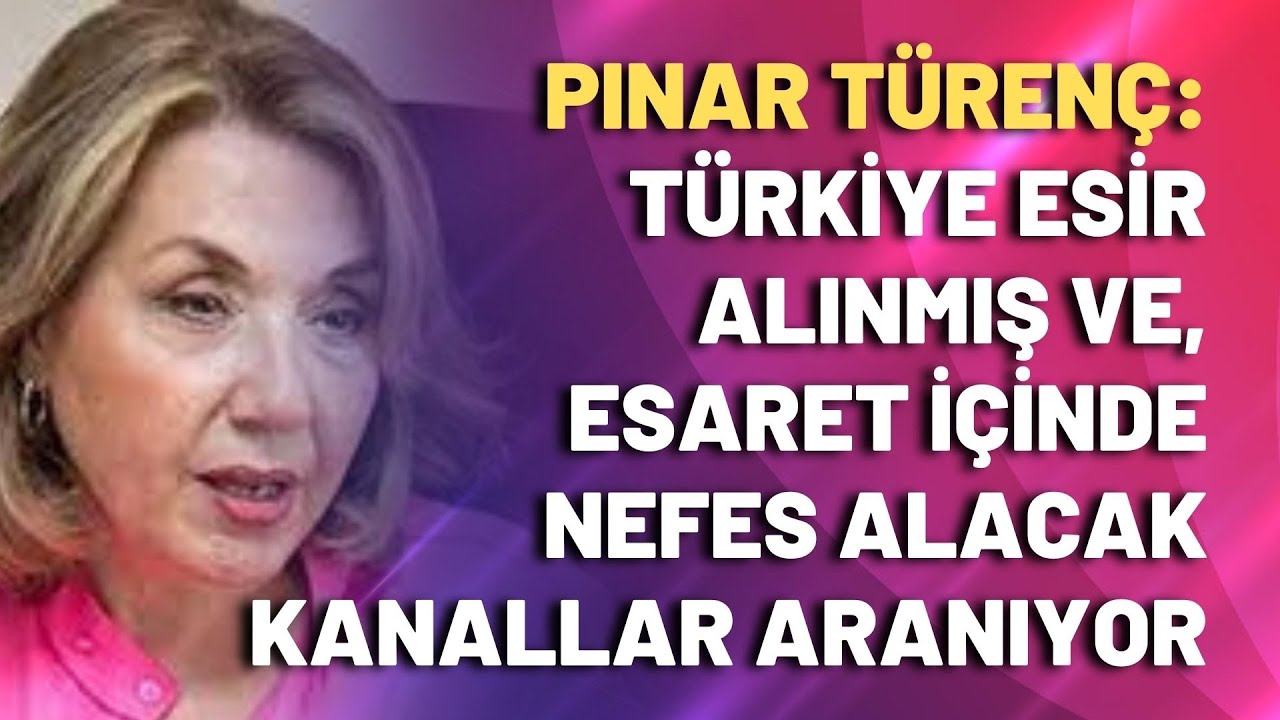 Türkiye esir alınmış, esaret içinde nefes alacak kanallar arıyor