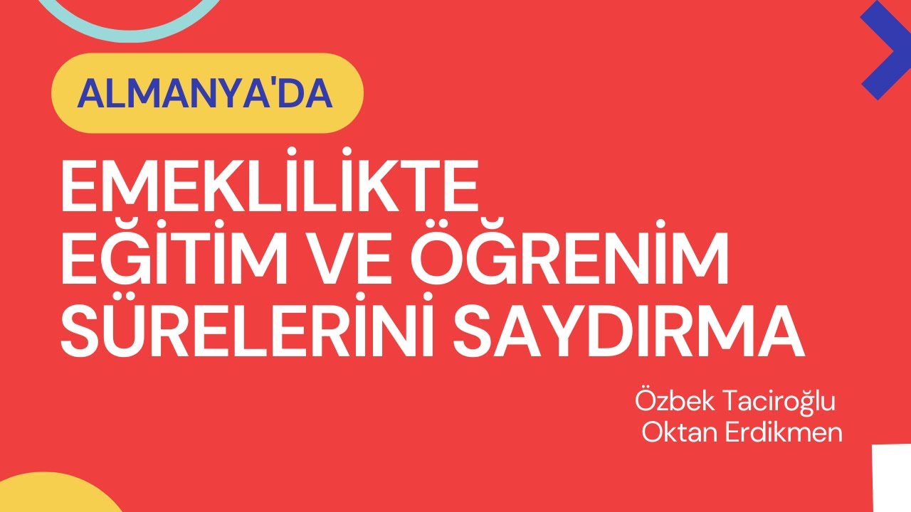 Almanya’da emeklilikte eğitim ve öğrenim sürelerini saydırma