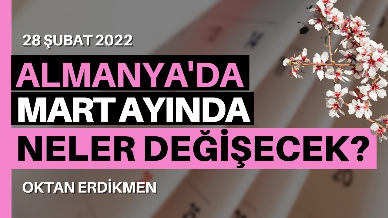 Almanya’da Mart ayında neler değişecek?