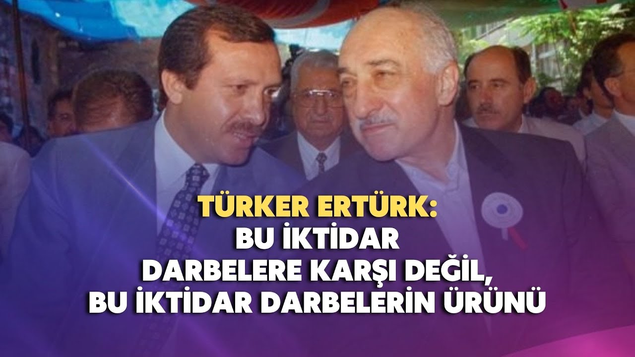 Bu iktidar darbelere karşı değil, bu iktidar darbelerin ürünü