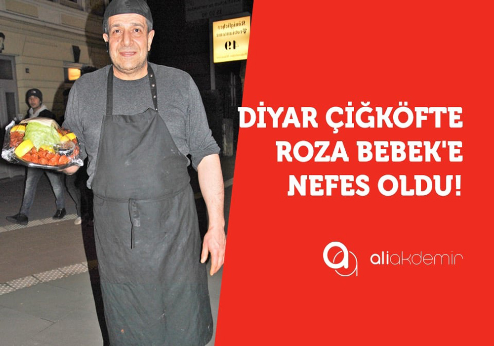 Diyar Çiğköfte de Roza ‘ya Nefes Oldu