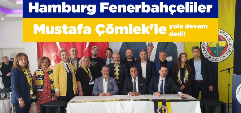 Hamburg Fenerbahçeliler bir kez daha Çömlek'le yola devam