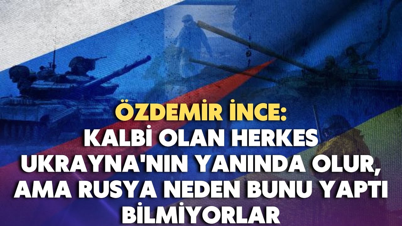 Kalbi olan herkes Ukrayna’nın yanında olur