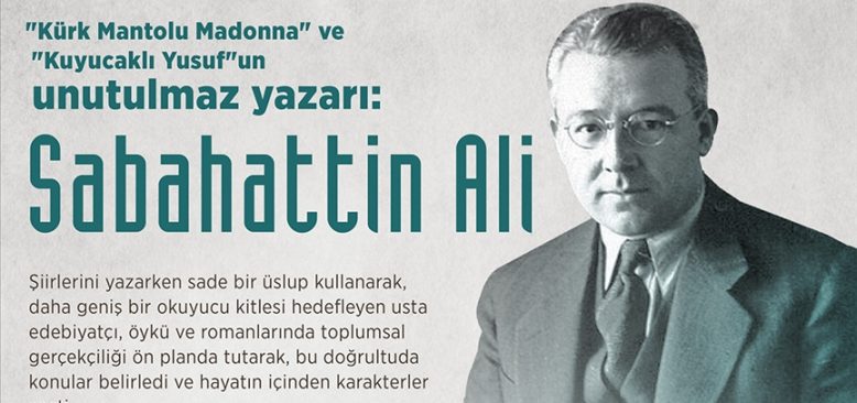 Çağdaş Türk edebiyatının usta kalemi: Sabahattin Ali