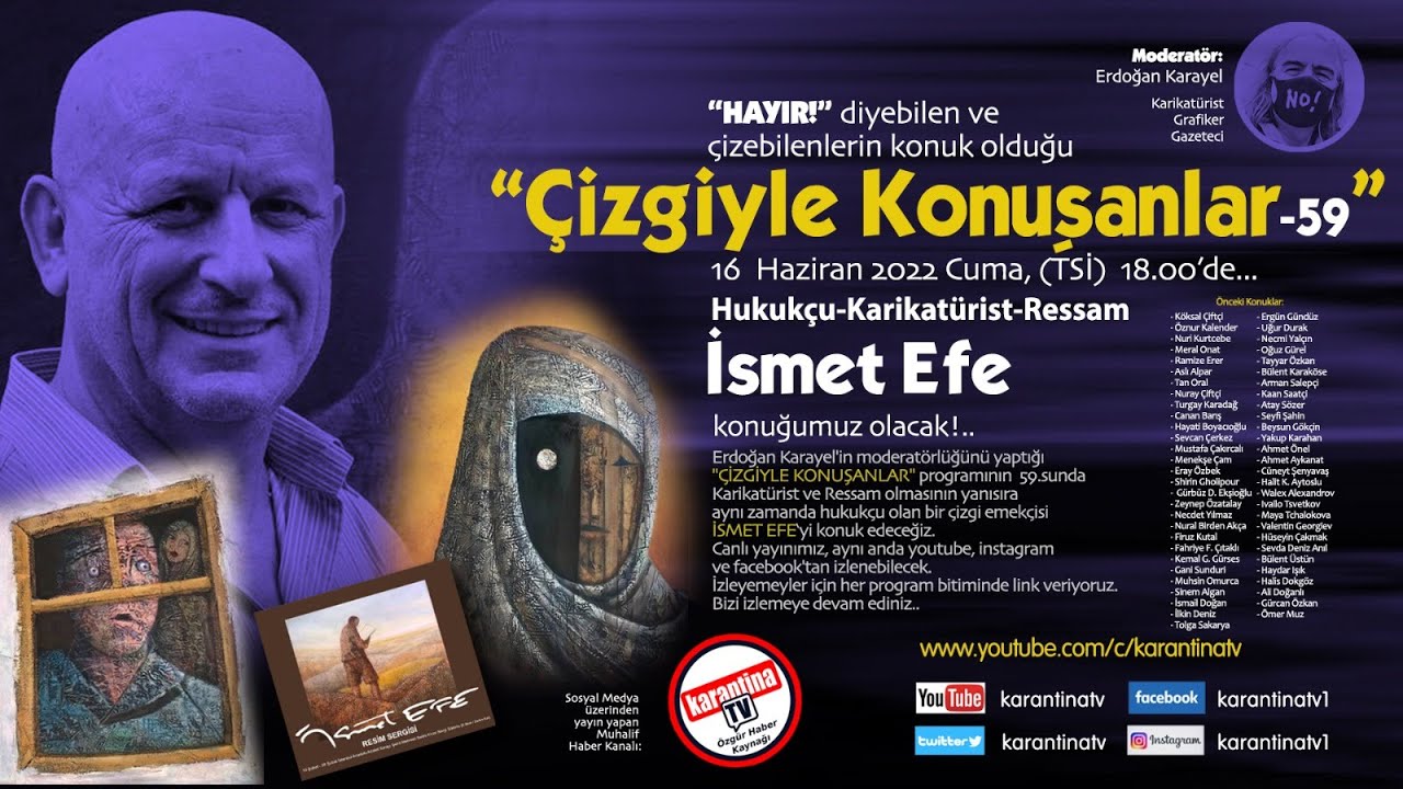 Hukukçu, Karikatürist, Ressam İsmet Efe, Çizgiyle Konuşanlar’da