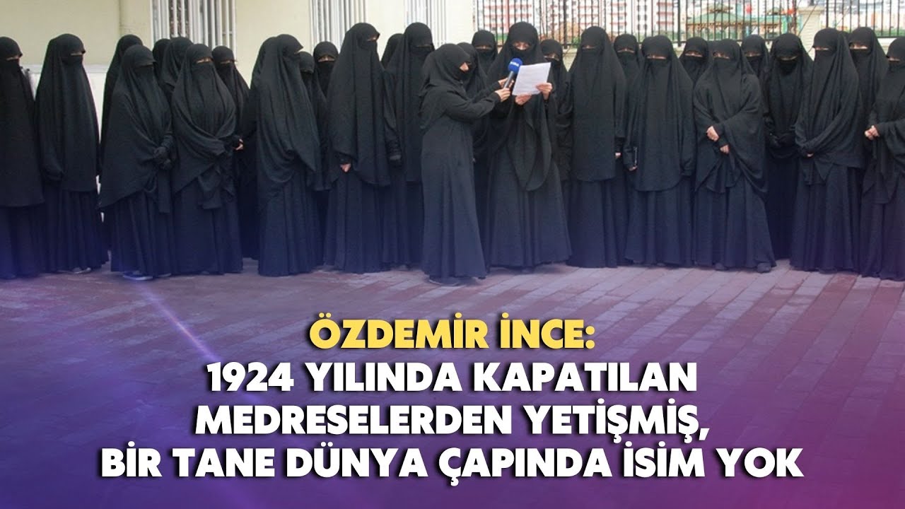 Medreselerden yetişmiş, bir tane dünya çapında isim yok