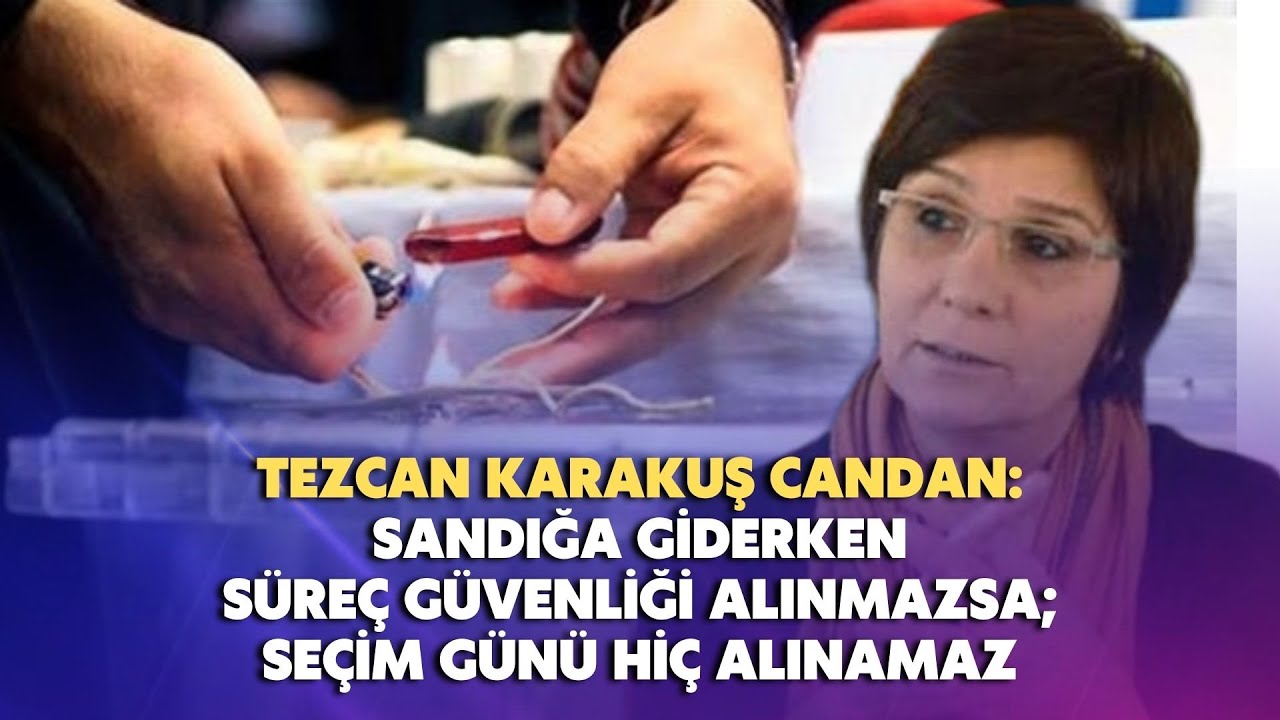 Sandığa giderken süreç güvenliği alınmazsa; seçim günü hiç alınamaz