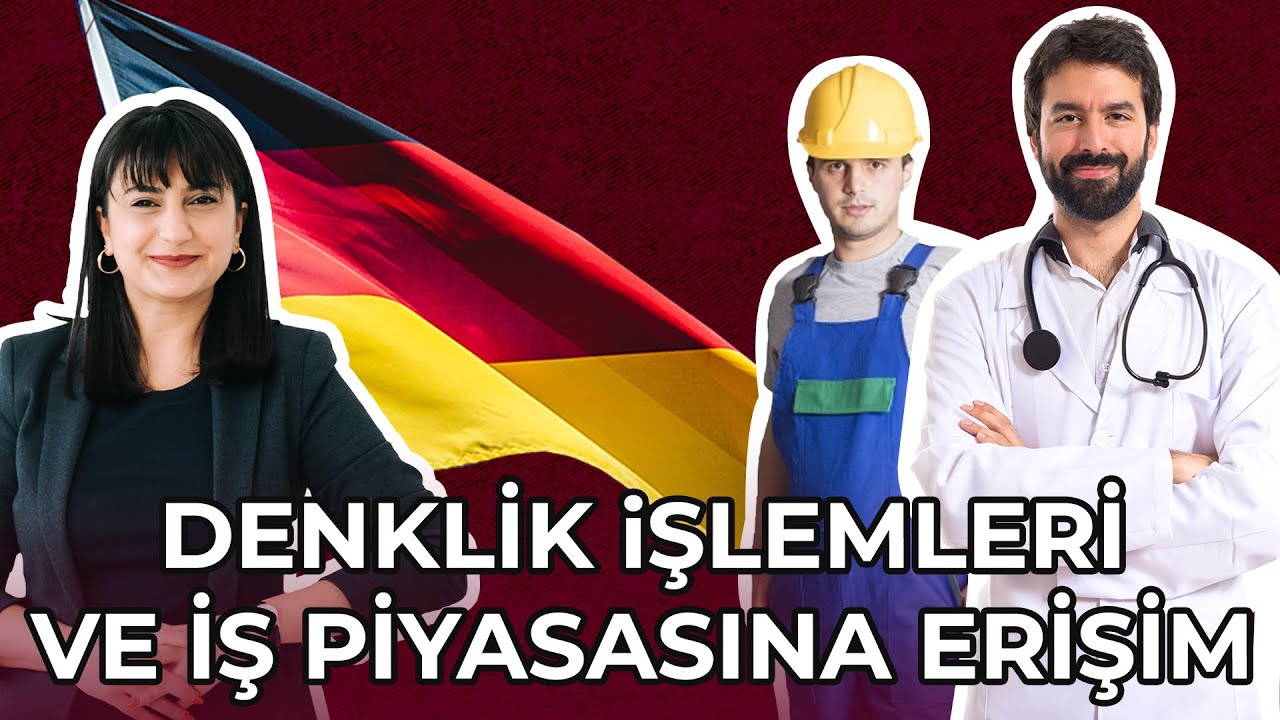 Almanya´da denklik işlemleri ve iş piyasasına erişim