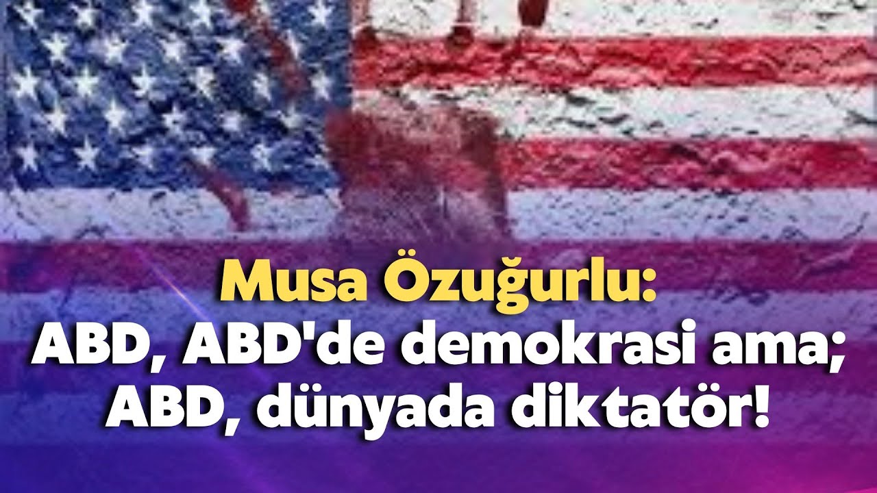 ABD, ABD’de demokrasi ama; ABD, dünyada diktatör!