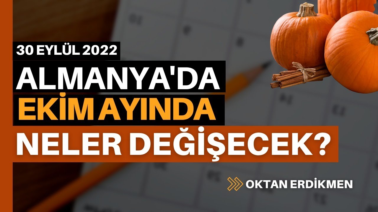 Almanya’da ekim ayında neler değişecek?