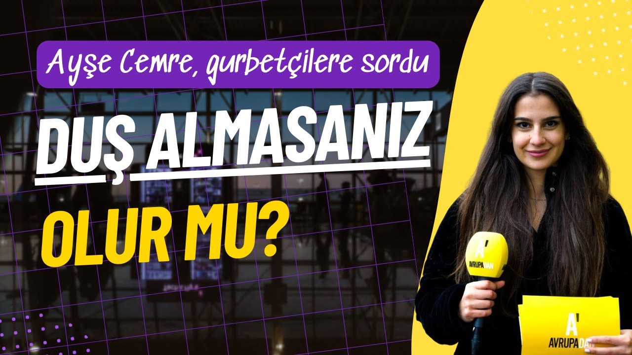 Almanya’da yaşayanlara sorduk: Duş almasanız olur mu?